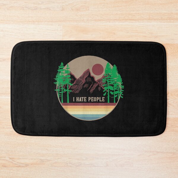 Item preview, I hate people - Outdoor Wildlife Hiking designed and sold by anthonymark14.