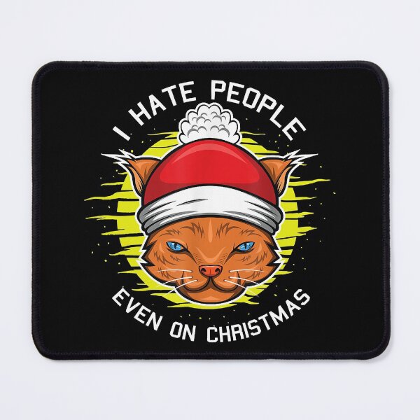 Item preview, I hate people Christmas Funny Cat designed and sold by anthonymark14.