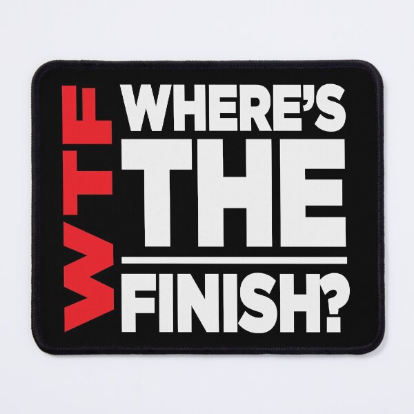 Item preview, WTF-Where's The Finish Line-Gift for Marathon Runners designed and sold by BRtisticDesigns.