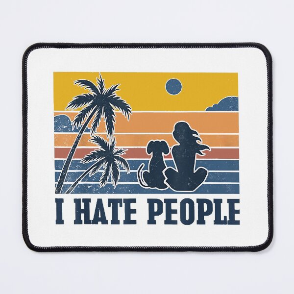 Item preview, I Hate People Dog Loves designed and sold by anthonymark14.