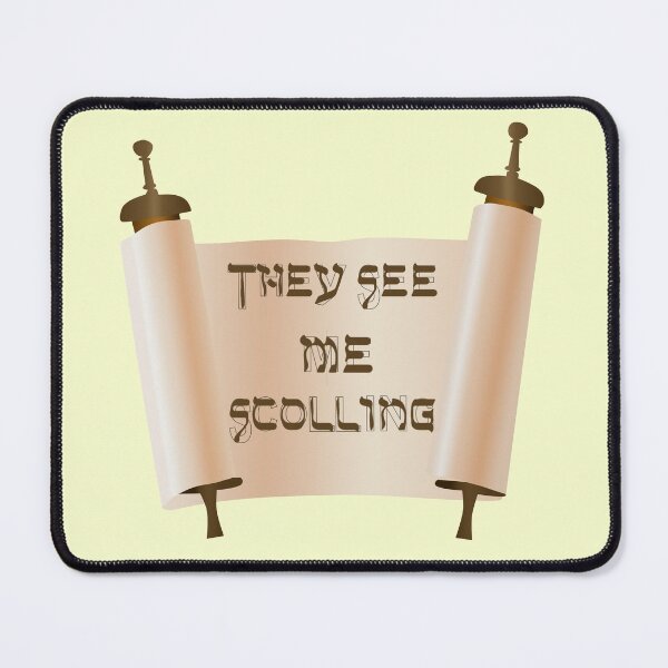 Item preview, They See Me Scrolling designed and sold by aribluestein.