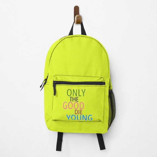 Item preview, Only the good die young designed and sold by Cuongcle71.