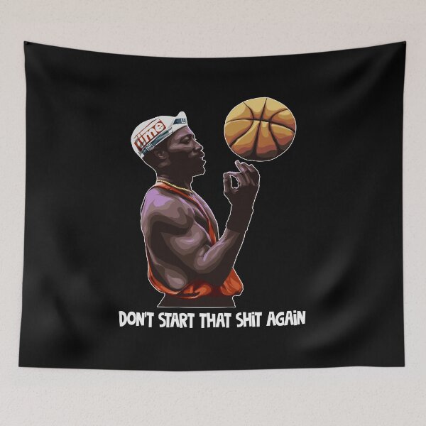 Item preview, Don't start that shit again poster sports film designed and sold by Gilbertbara.