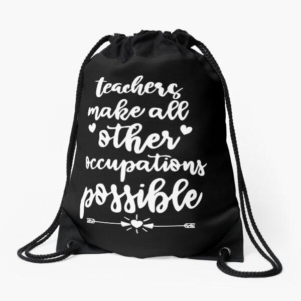 Item preview, teachers make all other occupations possible designed and sold by ThomasBrownSA.