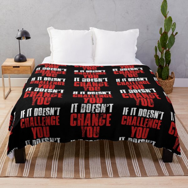 Item preview, If It Doesnt Challenge You It Doesnt Change You designed and sold by FNStuff.