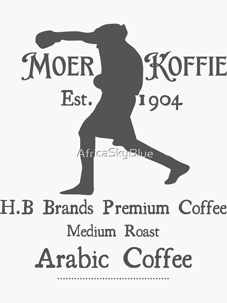 " Moer Koffie Traditional Afrikaans method of making coffee by