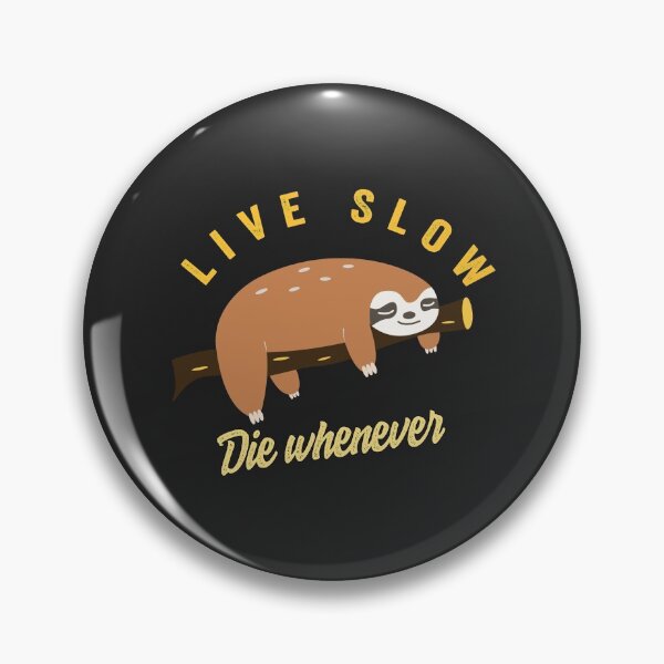 Item preview, Live Slow Die Whenever designed and sold by Mqyou.
