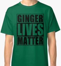 Heritage Ginger Lives Matter Classic T-Shirt