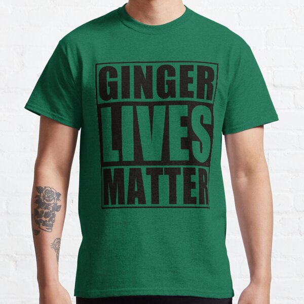 Heritage Ginger Lives Matter Classic T-Shirt