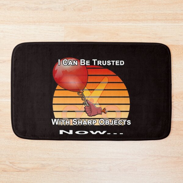 Item preview, I Can Be Trusted With Sharp Objects designed and sold by A-T-H.