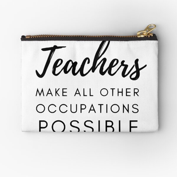 Item preview, Teachers Make All Other Occupations Possible designed and sold by BarbaraRood.