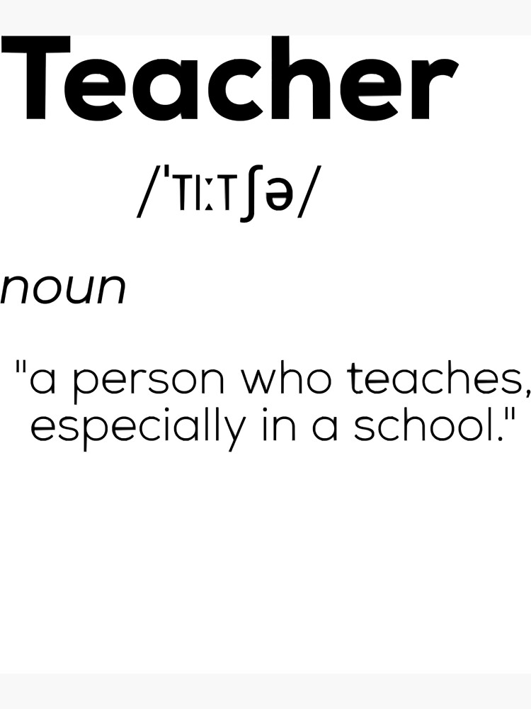 "Teacher English Definition " Poster for Sale by BrittaniKreger1