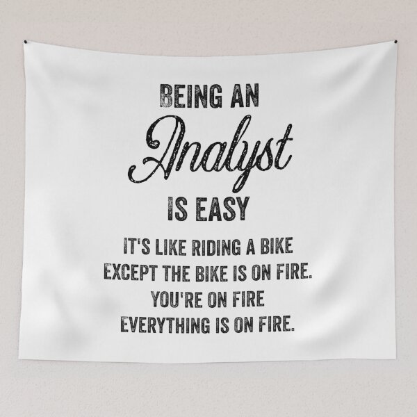 Item preview, Being An Analyst is Easy - Funny Analyst Quotes Gifts For Analysts designed and sold by ferdaousseshop.