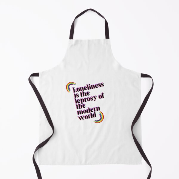 Item preview, "Loneliness is the leprosy of the modern world" designed and sold by storeAN.