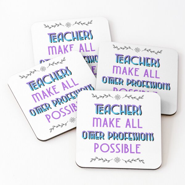 Item preview, Teachers Make All Other Occupations Possible designed and sold by KennethColby1.
