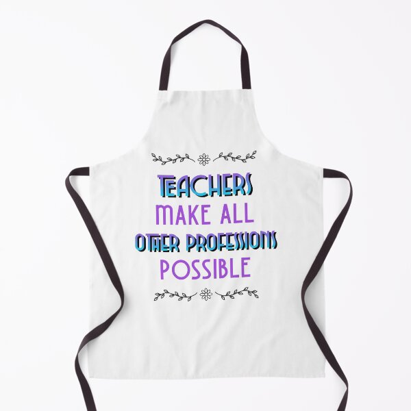 Item preview, Teachers Make All Other Occupations Possible designed and sold by KennethColby1.
