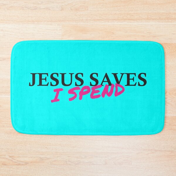 Item preview, Jesus saves I spend designed and sold by crazycollective.