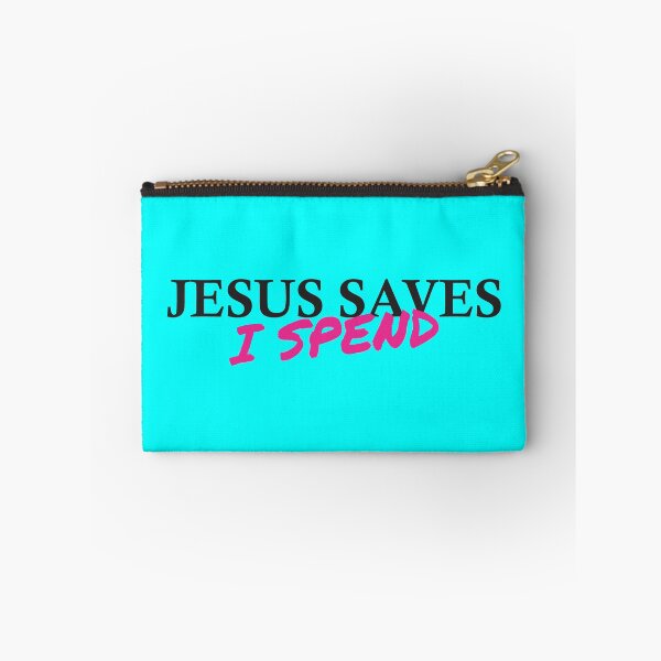 Item preview, Jesus saves I spend designed and sold by crazycollective.