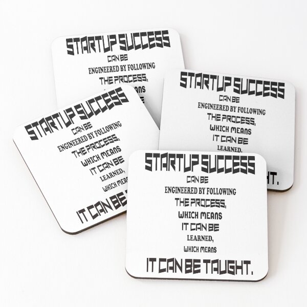 Item preview, Startup Success Can Be Engineered by Following the Process, Which Means It Can Be Learned, Which Means It Can Be Taught. designed and sold by Viktor Kabbach.