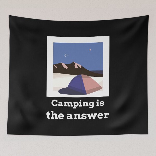 Item preview, Camping is the answer designed and sold by NoelNimmad.