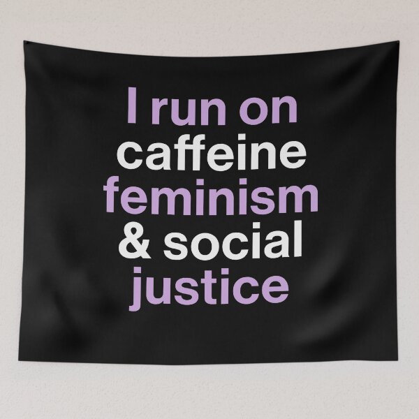 Item preview, I run on Caffeine Feminism and Social Justice designed and sold by FanaticTee.