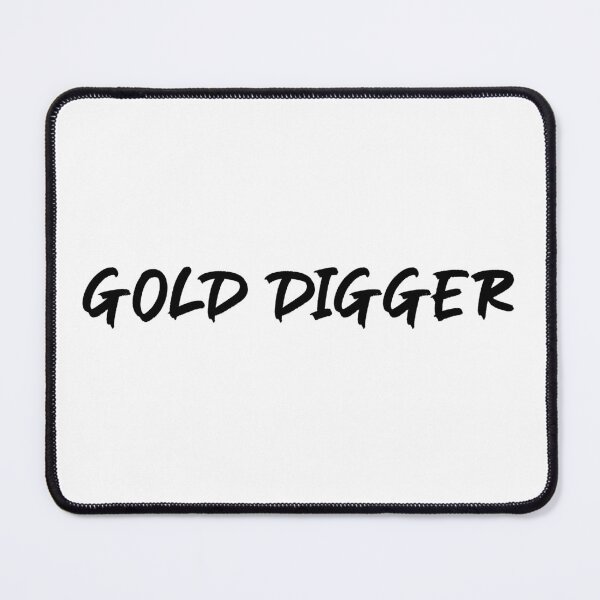 Item preview, Gold digger - Kanye West designed and sold by Lyrixout.