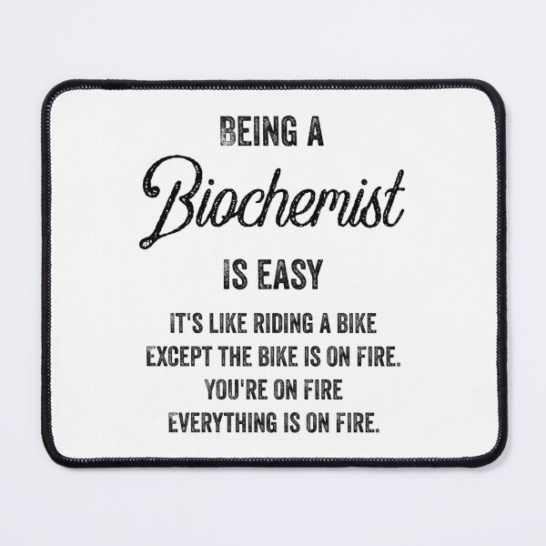 Item preview, Being a Biochemist Is Easy - Funny Biochemist Quotes Gifts For Biochemists designed and sold by ferdaousseshop.