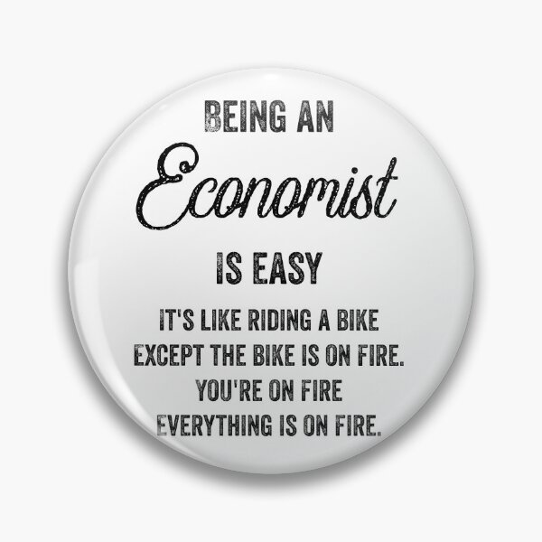 Item preview, Being a Economist Is Easy - Funny Economist Quotes Gifts For Economists designed and sold by ferdaousseshop.