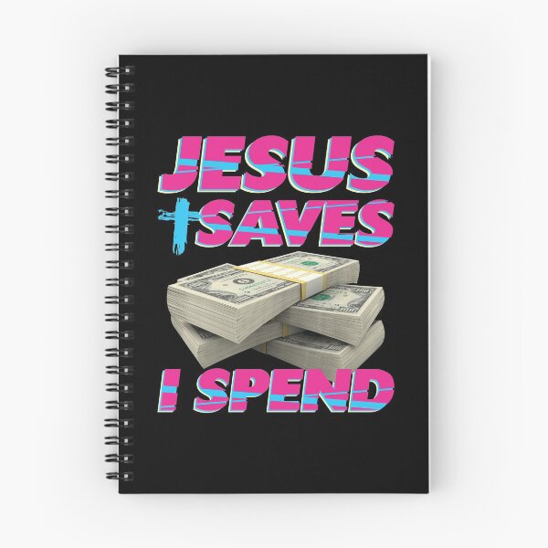 Item preview, Jesus saves I spend - Jesus lover - Jesus christ designed and sold by crazycollective.