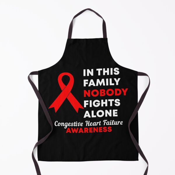 Item preview, In This Family Nobody Fights Alone Congestive Heart Failure Awareness designed and sold by Color-Sparkle.