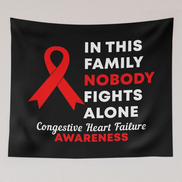 Item preview, In This Family Nobody Fights Alone Congestive Heart Failure Awareness designed and sold by Color-Sparkle.