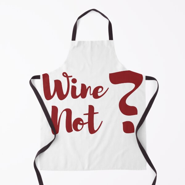Item preview, Wine Not | Funny Wine Phrase designed and sold by mschubbybunny.