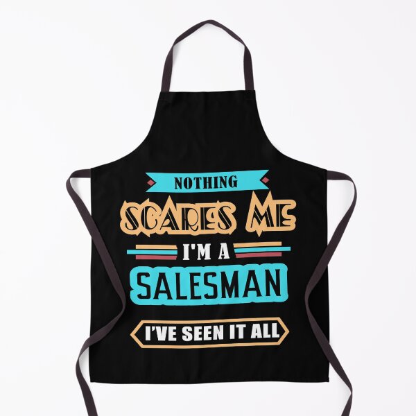 Item preview, Salesman Nothing Scares Me designed and sold by GoldStarling.
