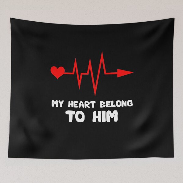 Item preview, My Heart Belongs To Him, Funny Valentines Day Gift For Couple designed and sold by AMINE  ★★★★★.