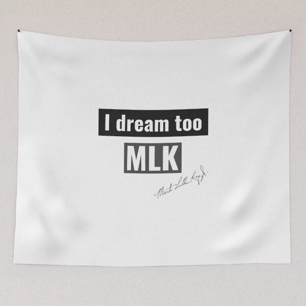 Item preview, I dream too MLK - Martin Luther King day designed and sold by KHAOTICSHOP.