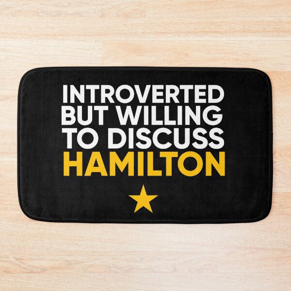 Item preview, INTROVERTED but willin to discuss HAMILTON designed and sold by frikybomb.