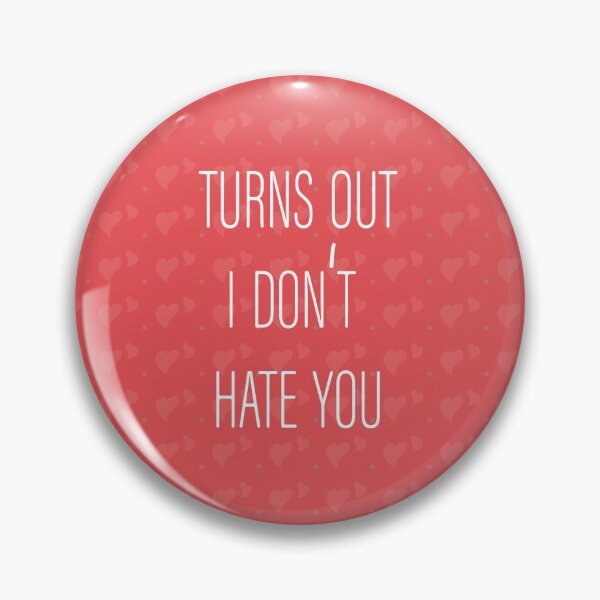 Item preview, Turns out I don’t hate you(funny valentines gift) designed and sold by qinestreetwears.