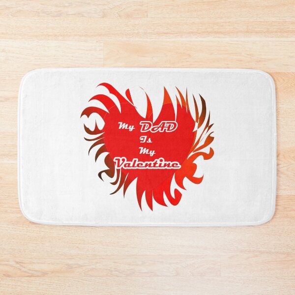 Item preview, My DAD Is My Valentine designed and sold by ELBERSAID.