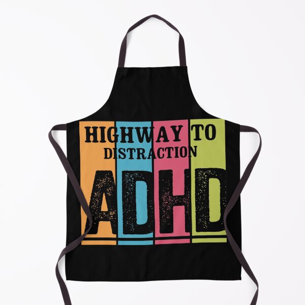 Item preview, Highway To Distraction ADHD Funny Quote designed and sold by Color-Sparkle.