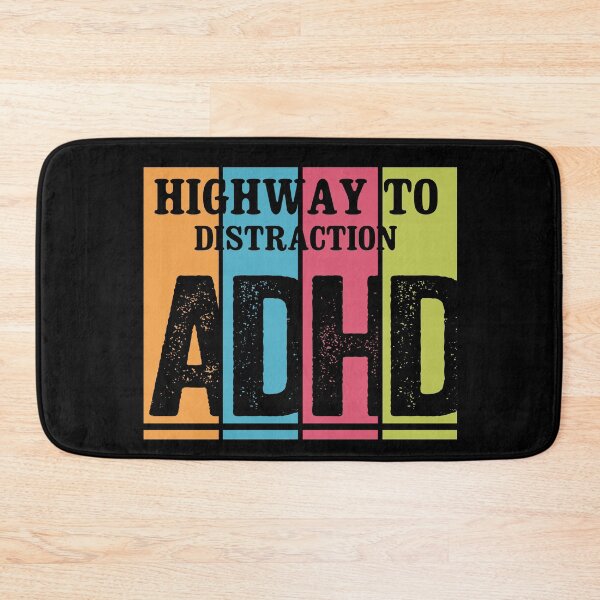 Item preview, Highway To Distraction ADHD Funny Quote designed and sold by Color-Sparkle.
