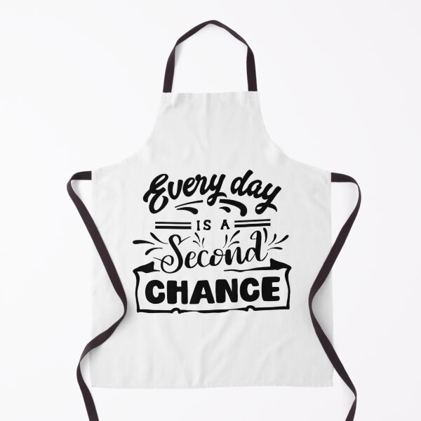 Item preview, Every Day is a Second Chance designed and sold by BLKHAS.