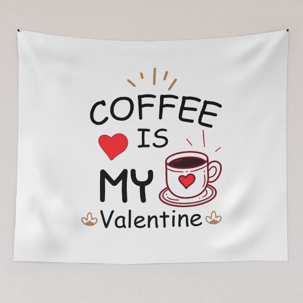 Item preview, Coffee is My Valentine Coffee Lovers designed and sold by RoguePixel.