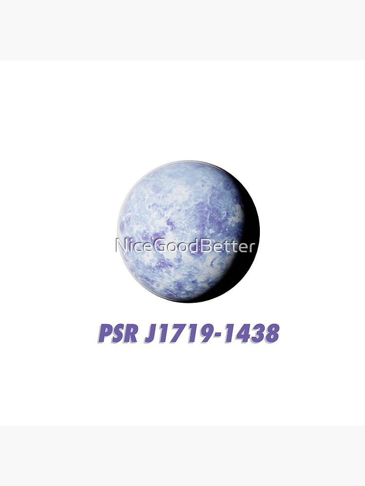 "PSR J1719-1438 Planet" Poster By NiceGoodBetter | Redbubble