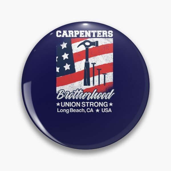 Item preview, Carpenters Brotherhood Union Strong, Long Beach, California designed and sold by Holiday-Art.