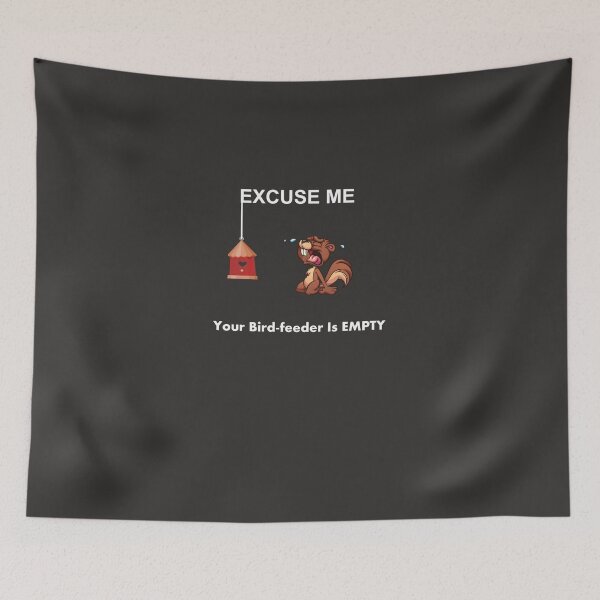 Item preview, Excuse Me Your Bird Feeder Is Empty Funny Squirrel Animal  Sticker designed and sold by ManfredPawl.
