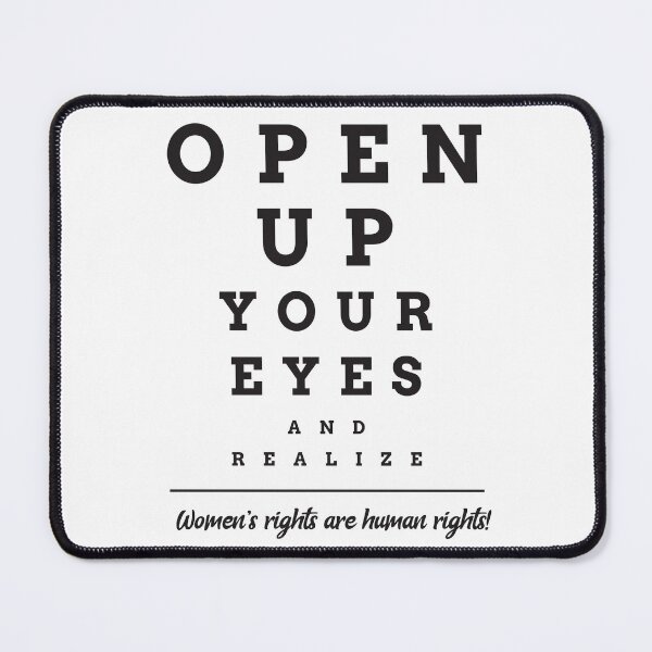 Item preview, Open up your eyes and realize women's rights are human rights designed and sold by ForStrong.