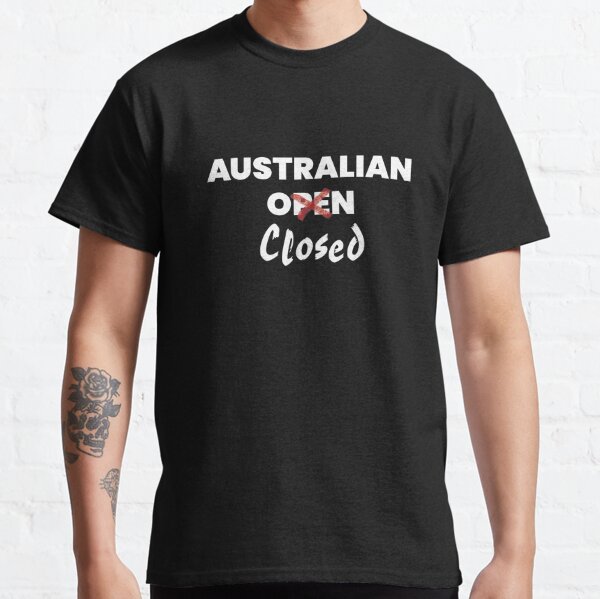 Australian Open Closed - Funny tennis design Classic T-Shirt