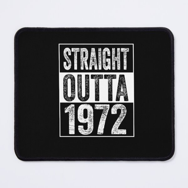 Item preview, Straight Outta 1972 Funny 50th Birthday Celebration designed and sold by Leslie Smith.