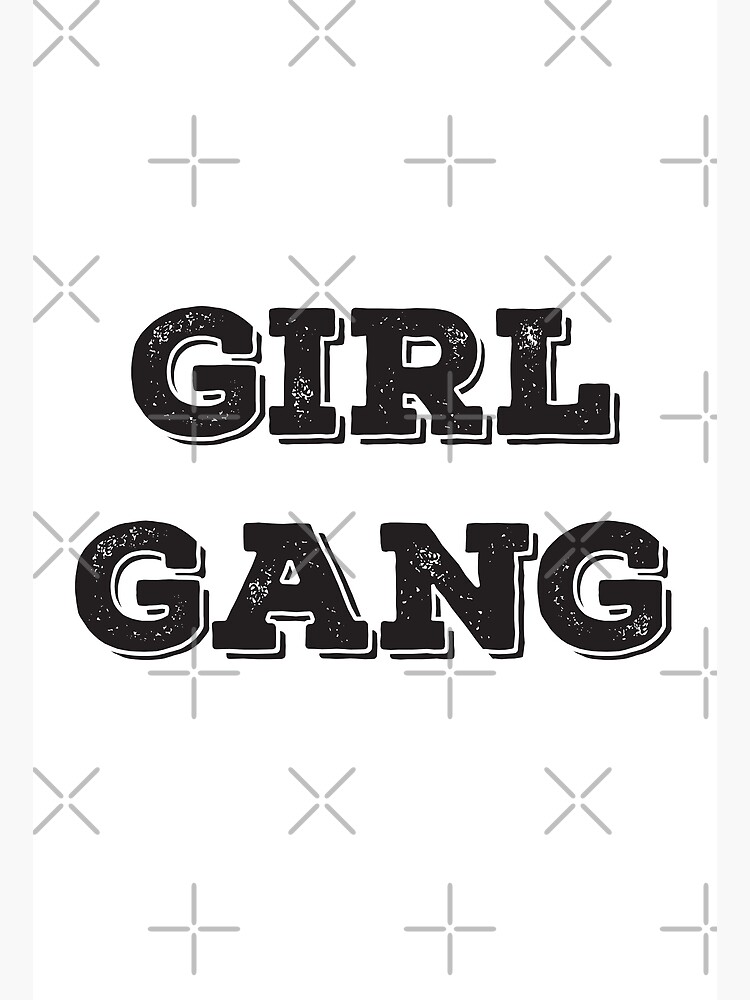 girl-gang-poster-for-sale-by-jain-ravi002-redbubble