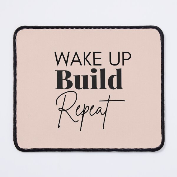 Item preview, WAKE UP Build Repeat designed and sold by successmom.